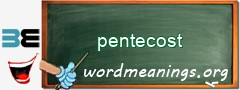 WordMeaning blackboard for pentecost